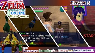 Ocarina of Time MultiWorld: Online Co-Op with Scatlink, Kapandaman & SuperLINKARIO (Part 3)