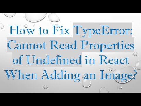 How to Fix TypeError: Cannot Read Properties of Undefined in React When Adding an Image?