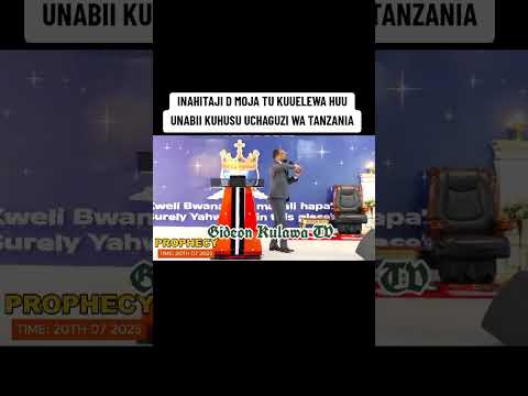 MUNGU KANIONYESHA MAONO HAYA KUHUSU UCHAGUZI WA TANZANIA Prophet William Prince
