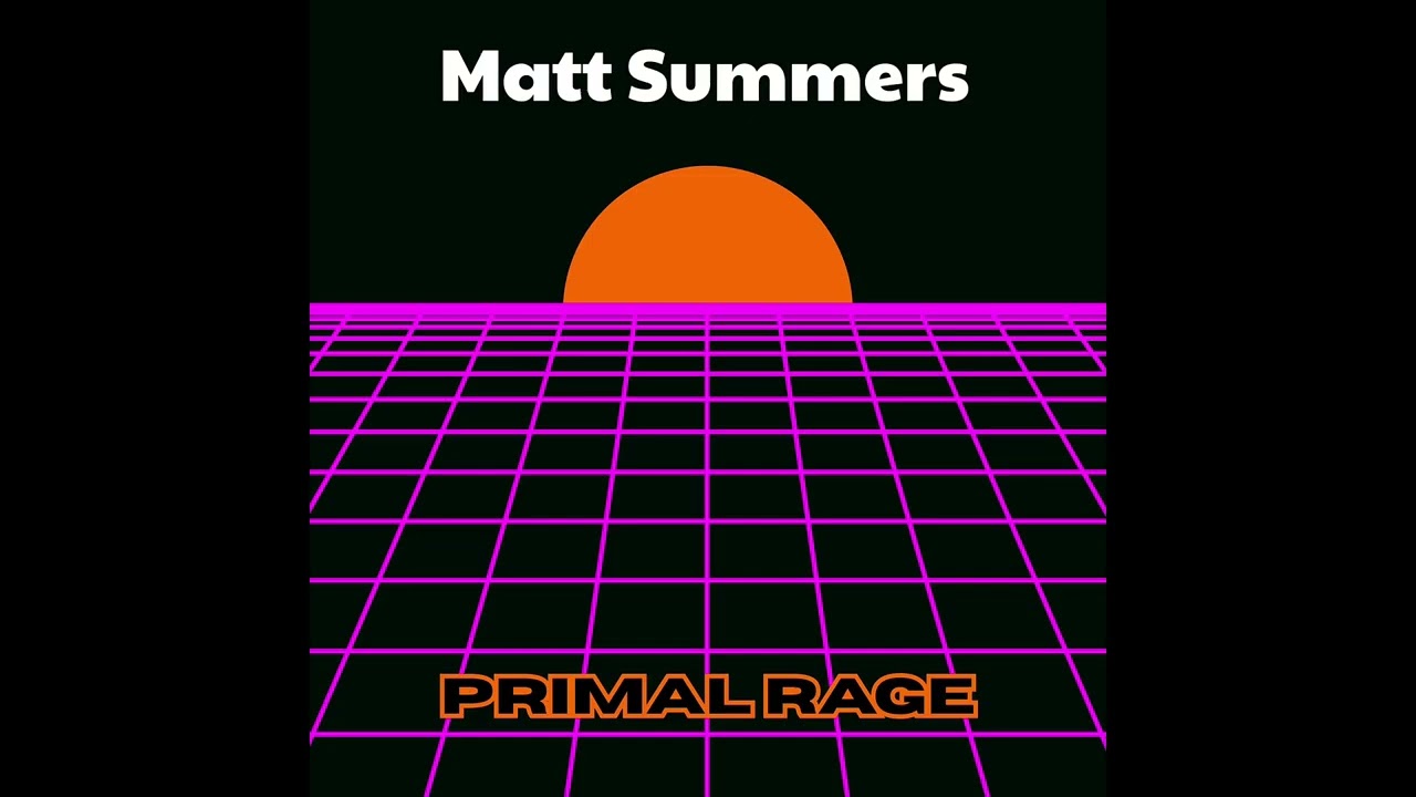 Matt Summers - Primal Rage 