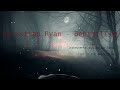 Christian ryan  denihilism official audio