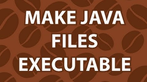 Make Java Executable