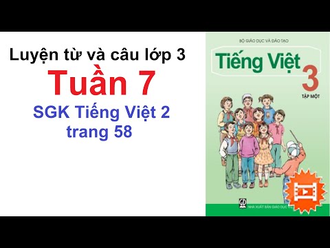 Video Luyện từ và câu lớp 3 tuần 7 - SGK Tiếng Việt lớp 3... - YouTube