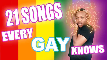21 Songs Every Gay Knows 🏳️‍🌈