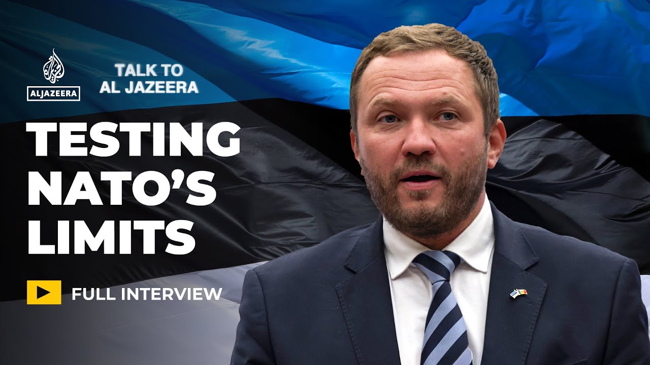 Estonia’s Foreign Minister on Russia, Trump and NATO’s credibility | Talk to Al Jazeera