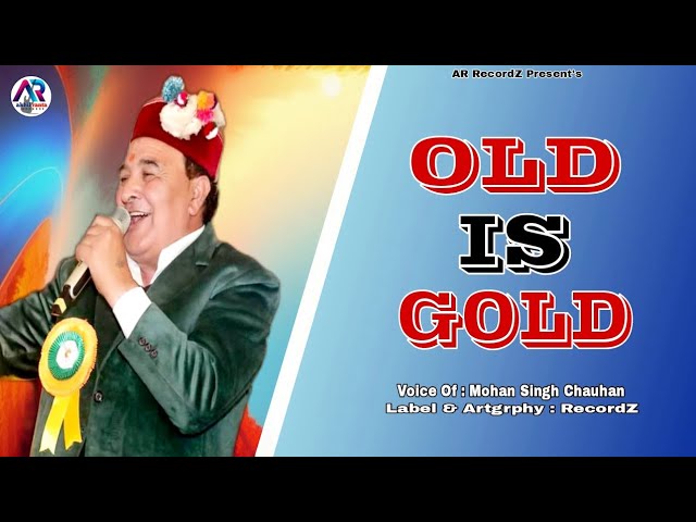 OLD IS GOLD Non-Stop Pahari Songs By Mohan Singh Chauhan #paharinati #oldisgold #newpaharisong2023 class=