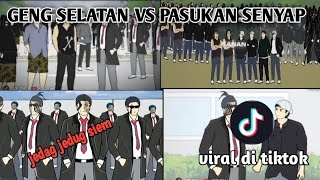 GENG SELATAN VS PASUKAN SENYAP || jedag jedug siem  CR@siem