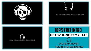 Top 5 Free Intro Headphone template | Use headphone for better experience | Free Earphones templates