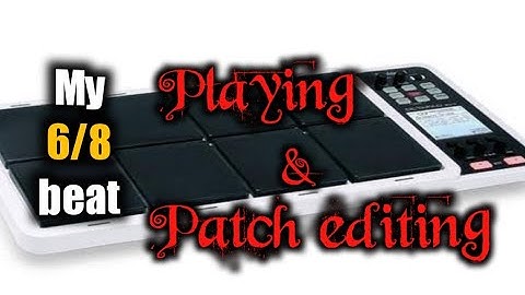 Spd 30 6/8 patch editing|church beats|spd 30 FX editing
