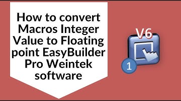 How to convert Macros Integer Value to Floating point EasyBuilder Pro Weintek software