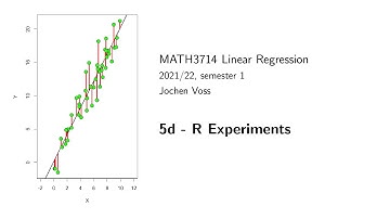 MATH3714, Section 5.4: R Experiments