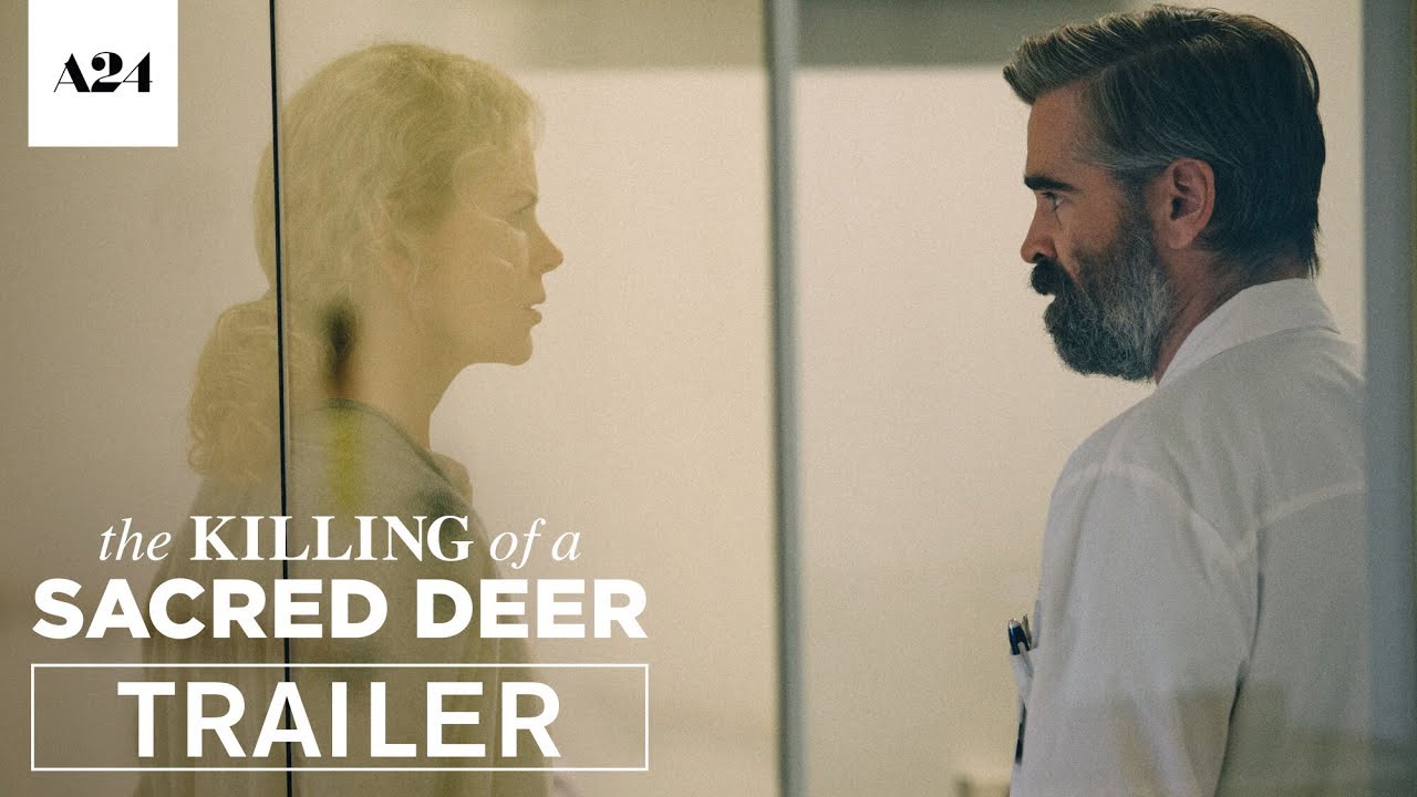 The Killing Of A Sacred Deer Official Trailer HD A24 YouTube