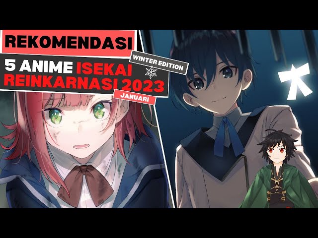 5 Rekomendasi Anime Isekai Terbaik Winter 2022