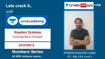 Number System Series | Concepts | Session 9 | CAT 2021 l Quantitative Ability l Suresh Varma