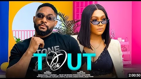 THE TOUT NIGERIAN MOVIE (New Movie) Tana Adelana, John Ekanem 2024 Latest Nollywood Movie