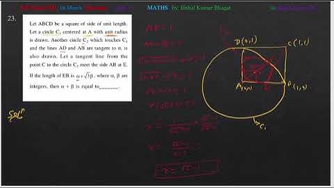 Let ABCD be a square of side of unit length. Let a circle C1 centered at A with unit radius isdrawn.