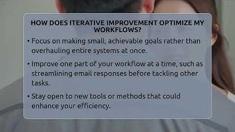 How Does Iterative Improvement Optimize My Workflows? - The Personal Growth Path
