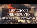 Plinio il giovane  leruzione del vesuvio