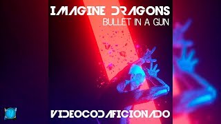 Imagine Dragons - Bullet In A Gun (Lyrics) 4k 60fps