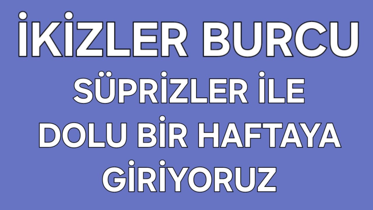 19 - 25 OCAK HAF. 2026 İKİZLER BURCU TAROT FALI 