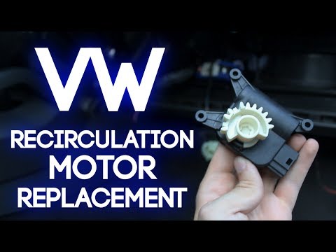 How To Replace a VW Recirculation Motor: Golf, Jetta, GTI, Passat, Rabbit R32
