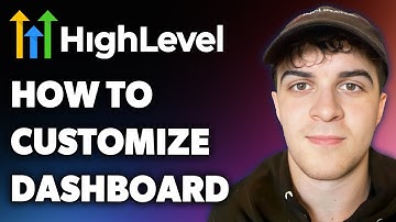 How to Customize Gohighlevel Dashboard (Full 2024 Guide)