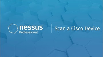 Scan a Cisco Device using Nessus Professional