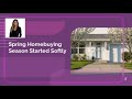 Spring Homebuying Season Started Softly