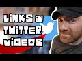 How to Create Embedded Links in Twitter Videos