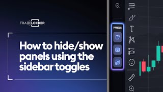 How To Hide & Show Panels on TradeLocker