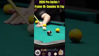 2026 Pro Series: Cousins Vs Fay -Frame 10 #8ballpool #pool #shorts #melling #HH #viral #video #reels
