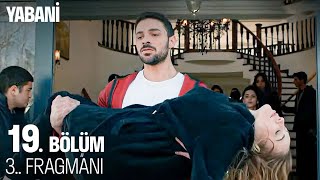 Yabani 19. Bölüm 3. Fragmanı