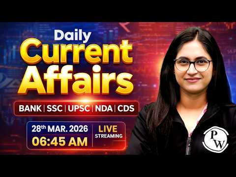Current Affairs Today | 28 March 2026 Current Affairs | Daily Current Affairs | by Sushmita Ma'am