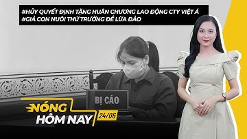 Hủy Quyết định tặng Huân chương Lao động đối với Việt Á - Nóng hôm nay - PLO
