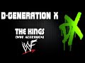 Wwf  dgeneration x 30 minutes entrance 2000 theme song  the kings