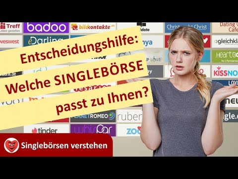 Entscheidungshilfe: Welche Singlebörse passt zu Ihnen? Aus: Singlebörsen verstehen