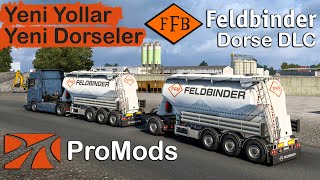 Yeni Feldbinder Dorse DLC // ProMods 2.63 Efsane Yeni Yollar Gelmiş | Ets2 1.46 !!