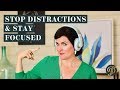 5 Ways to Avoid Distractions