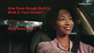 How Does Google Built In Work In Your Honda