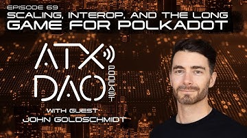 E69: Scaling, Interop, and the Long Game for Polkadot