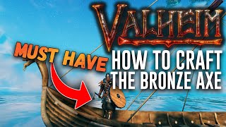 Valheim Game - How to craft the Bronze Axe MUST HAVE