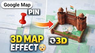 Google Map 3D Location Video Kaise Banaye 🔥 | Map Pin Se 3D Location Reveal Video Editing