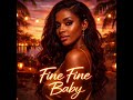 Mykdes Fine Fine Baby Official Audio 