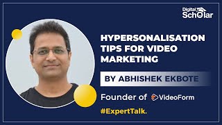 How To use Hyper-Personalization In Video Marketing? | By Abhishek Ekbote | VideoForm Tutorial