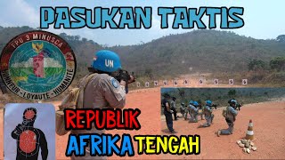 PASUKAN TAKTIS FPU 3 MINUSCA latihan menembak di REPUBLIK AFRIKA TENGAH