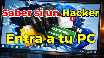 Cómo Saber Cuándo un Hacker Entra a tu Computadora y Ver su Ubicación (Sin usar progamas)
