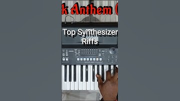 Most popular synthesizer riffs