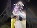 Aaj Hum Gaye Mele Me #vlog #minivlog #todayvlog