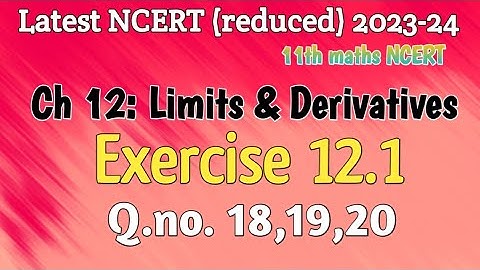 Limits and derivatives #exercise12.1 Q18 q19 Q20 Class 11th maths NCERT #exercise13.1 18,19,20
