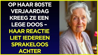 Op haar 80ste verjaardag kreeg ze een lege doos – haar reactie liet iedereen sprakeloos achter
